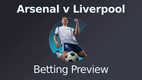 Arsenal vs Liverpool Betting Preview