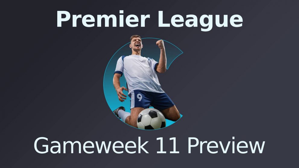 Premier League GW 11 Preview