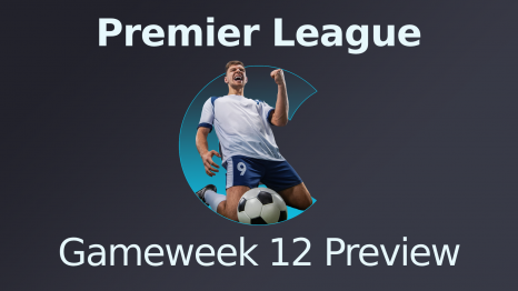 Premier League Game Week 12 Preview